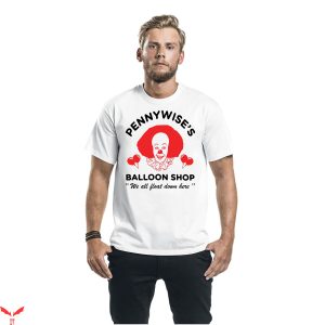 We All Float Down Here T-Shirt Pennywise's Balloonshop IT