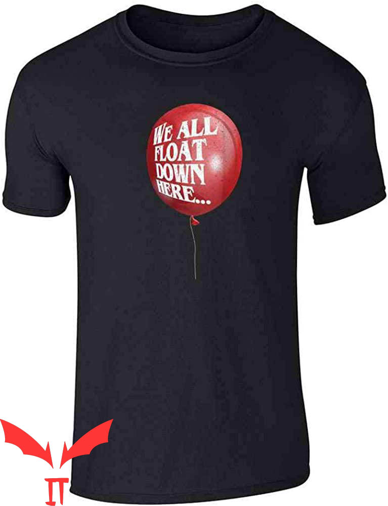 We All Float Down Here T-Shirt Pop Threads Balloon Halloween