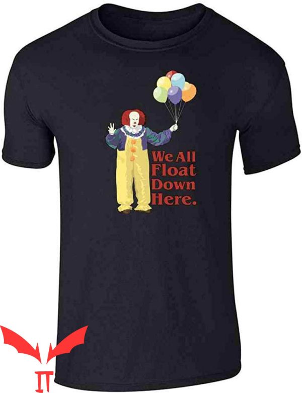 We All Float Down Here T-Shirt Pop Threads Clown Horror
