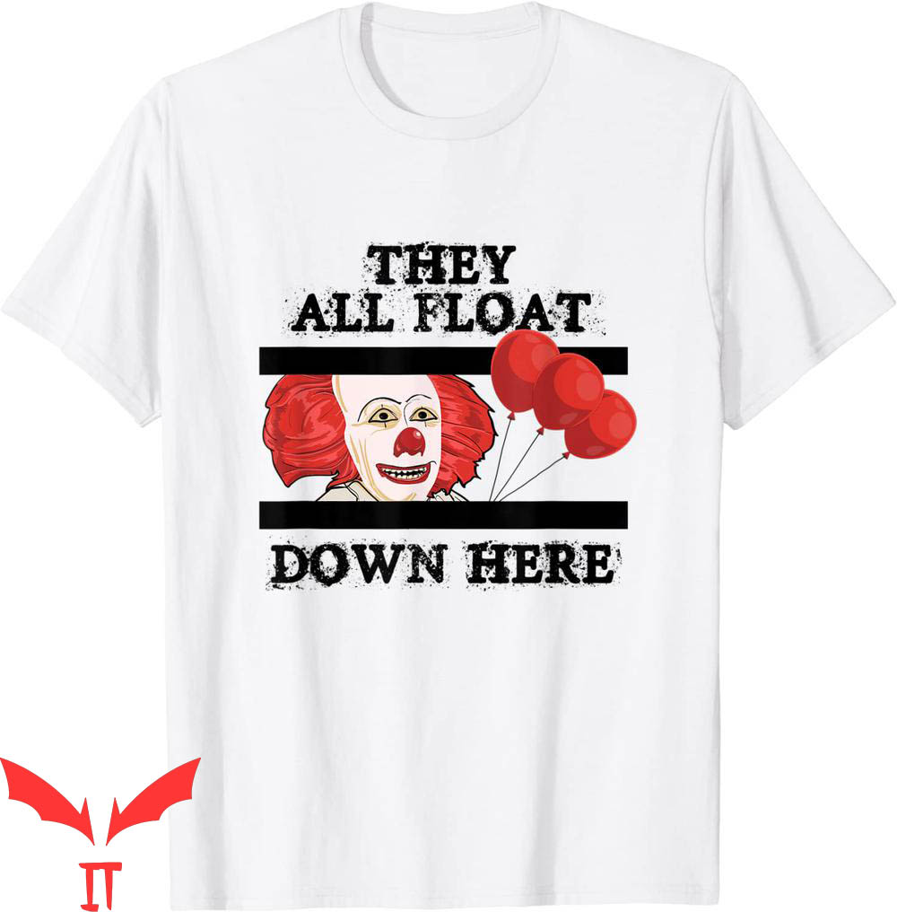 We All Float Down Here T-Shirt Scary Clown Halloween IT