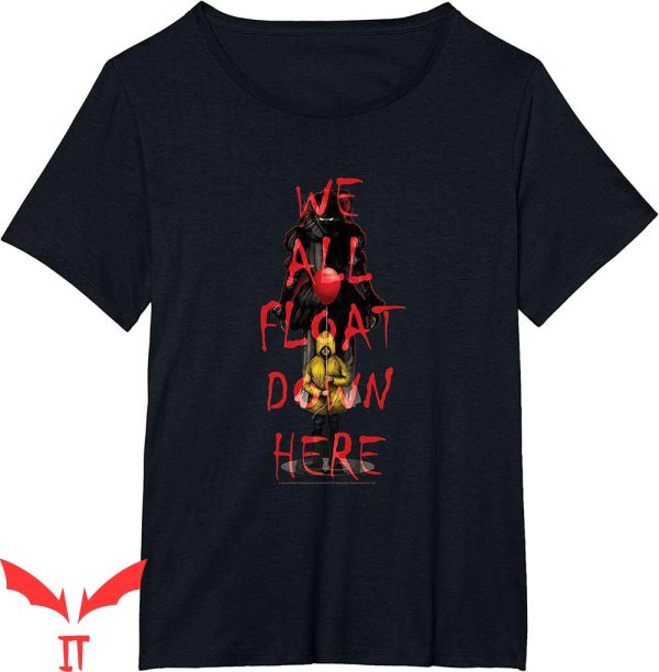 We All Float Down Here T-Shirt Scary Design IT The Movie