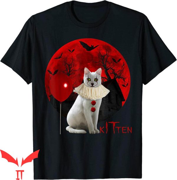 We All Float Down Here T-Shirt Scary Kitten Clown Funny Meow