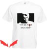 We All Float Down Here T-Shirt Stephen King IT The Movie