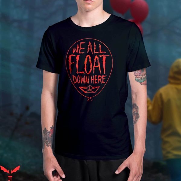 We All Float Down Here T-Shirt Stephen King’s IT Derry Maine