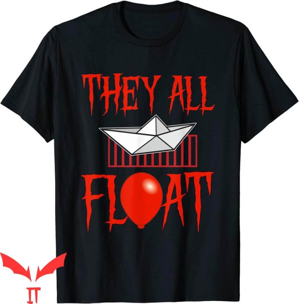 We All Float Down Here T-Shirt They All Float Horror