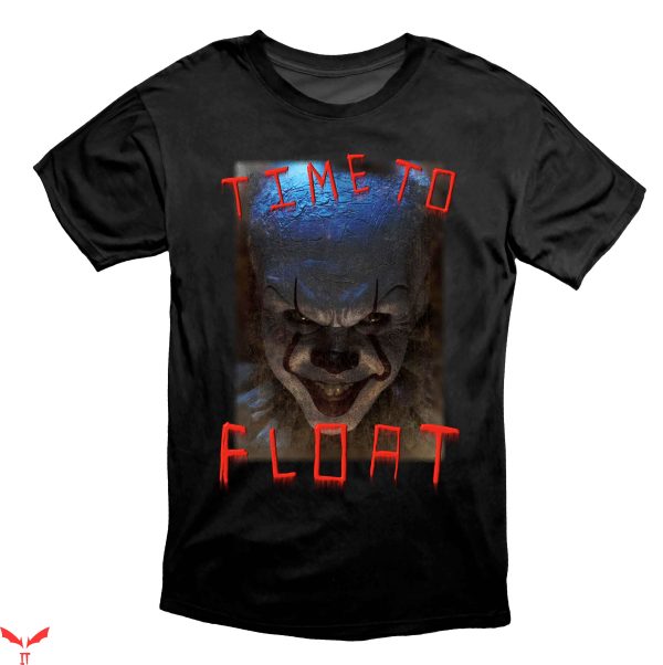 We All Float Down Here T-Shirt Time To Float Pennywise Cult