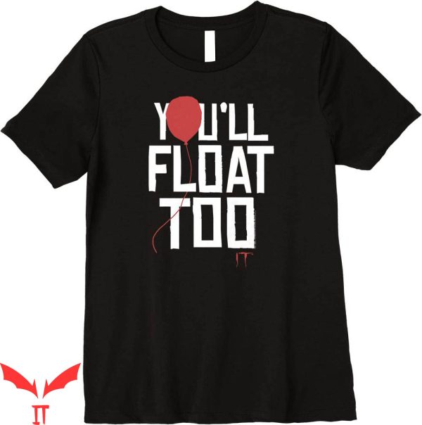 You’ll Float Too T-Shirt Balloon Red O Logo Premium