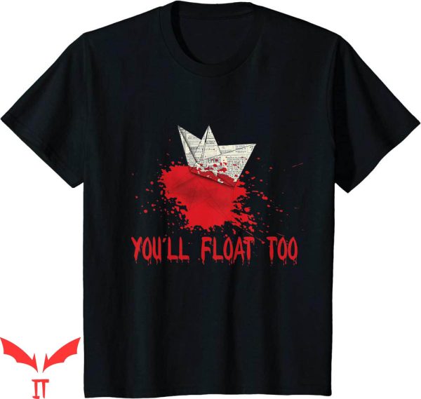 You’ll Float Too T-Shirt Boat With Red Slogan Horror Movie