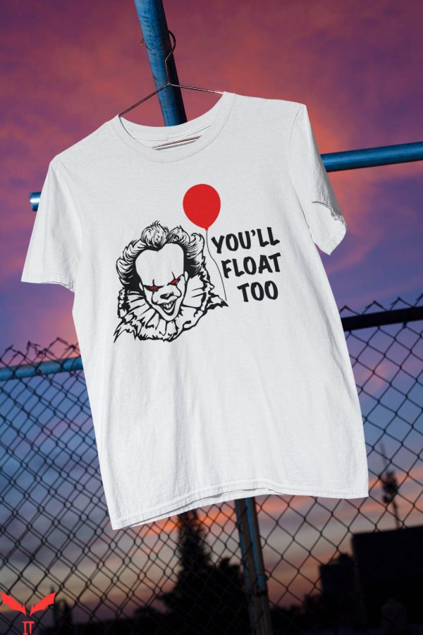 You’ll Float Too T-Shirt Pennywise IT Clown Horror Movie