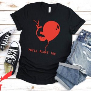 You'll Float Too T-Shirt Pennywise IT With Red Balloon