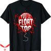 You’ll Float Too T-Shirt Red Balloon Unique Art Work