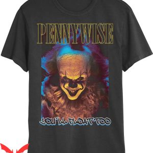 You'll Float Too T-Shirt WARNER BROS IT Scary Pennywise