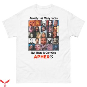 Anxiety Has Many Faces T-Shirt