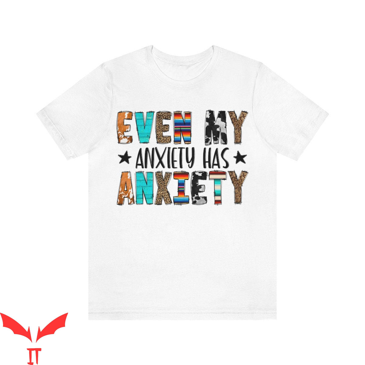 Anxiety Has Many Faces T-Shirt My Anxiety Has Anxiety