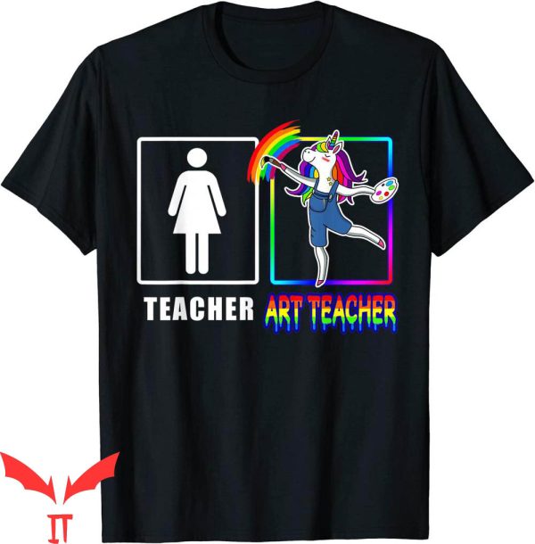 Art Teacher T-Shirt Cute Magical Dabbing Unicorn Funny Tee