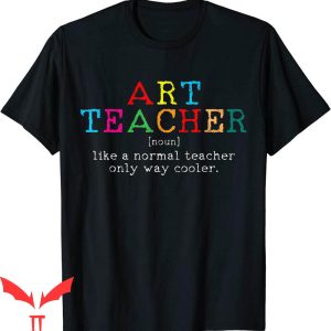 Art Teacher T-Shirt Definition Funny Artist Teach Tee Shirt