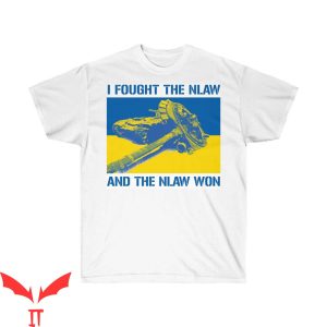 Azov Battalion T-Shirt I Fought The Nlaw And The Nlaw Won