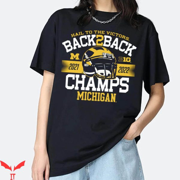Back To Back World War Champs T-Shirt Michigan Tee Shirt