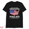 Back To Back World War Champs T-Shirt US Flag Tee Shirt