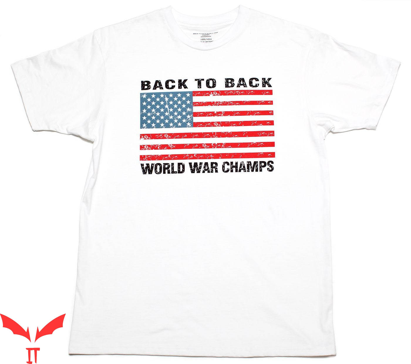 Back To Back World War Champs T-Shirt USA Flag Graphic Tee