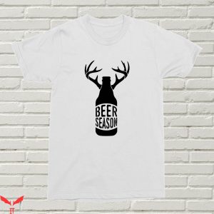 Beer Season T-Shirt Deer Funny Punny Alcohol Tee Shirt