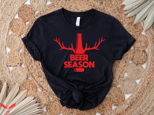 Beer Season T-Shirt Deer Hunting Beer Drinking Tee Shirt