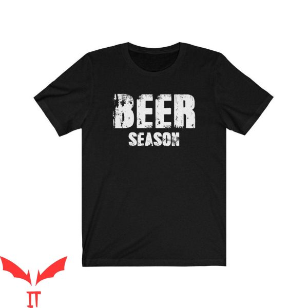 Beer Season T-Shirt Everyday Drinking Funny Beer Lake Shirt