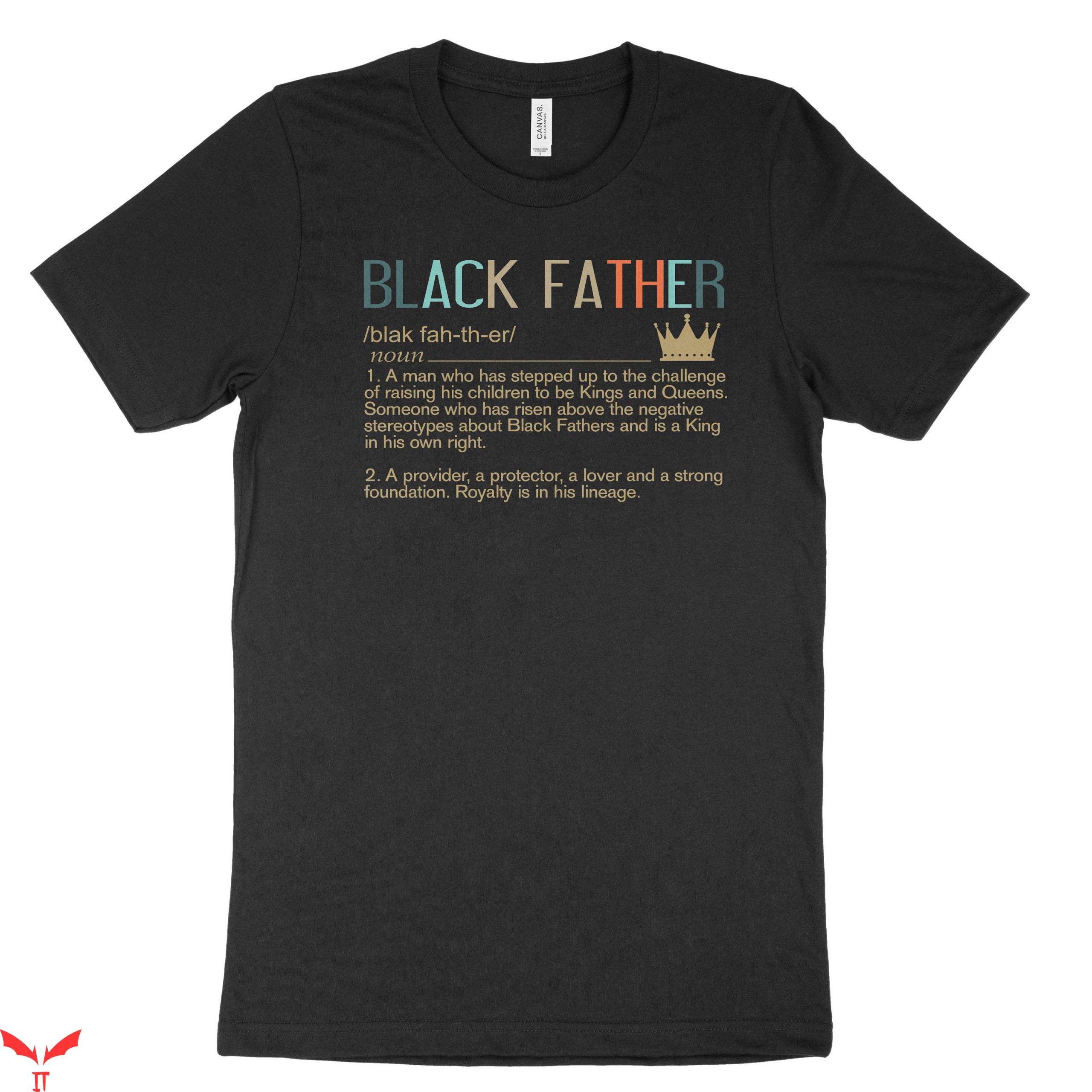 Black Father T-Shirt Black Dads Matter Design Tee Shirt