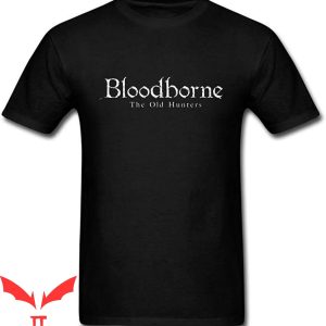 Bloodborne T-Shirt The Old Hunters Cool Graphic Tee Shirt