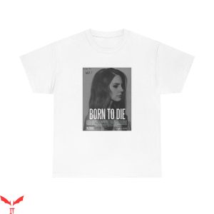 Born To Die T-Shirt Vintage Lana Del Rey Retro Pop Album Tee