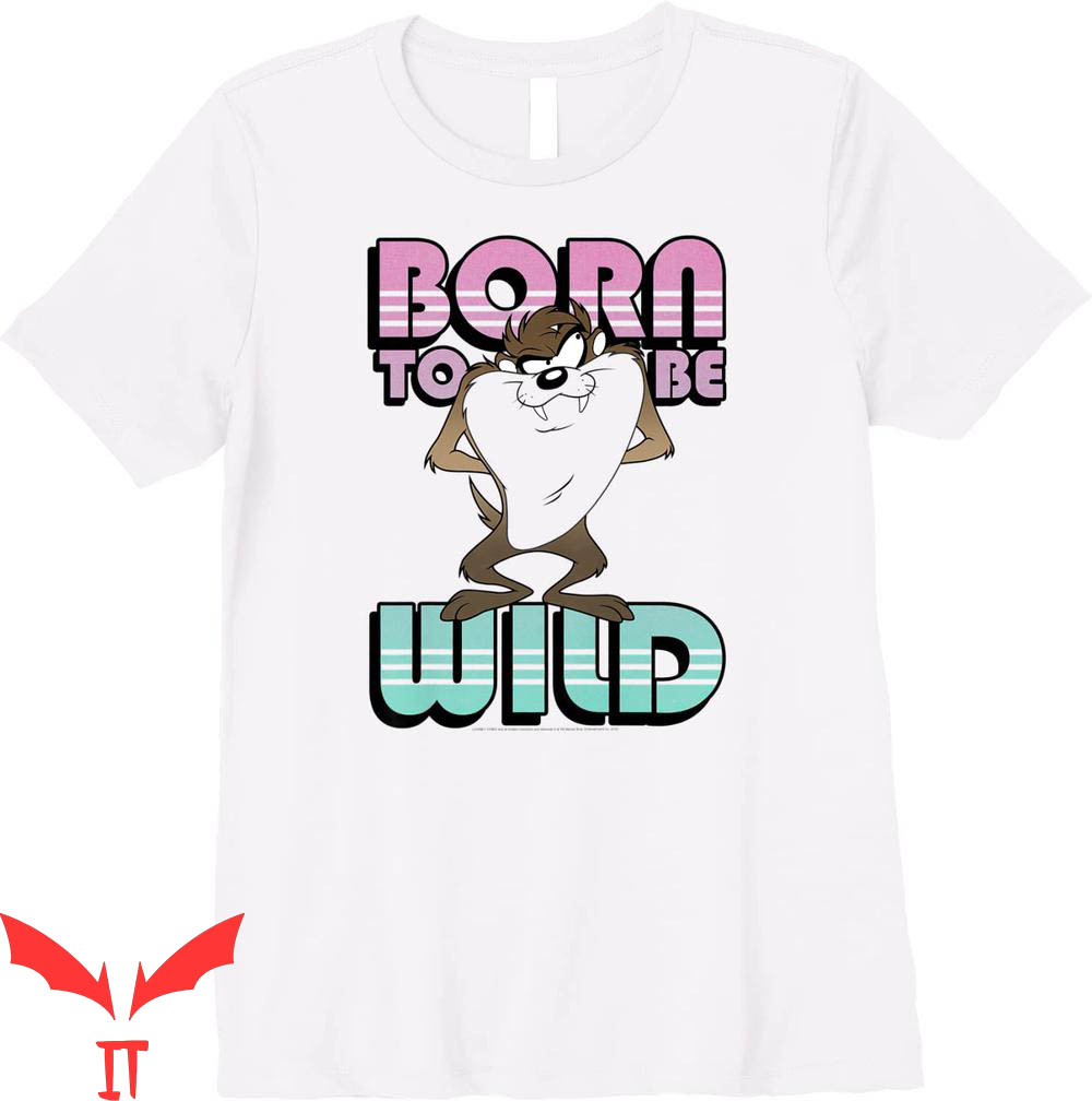 Born To Die World Is A T-Shirt Born To Be Wild Tee Shirt