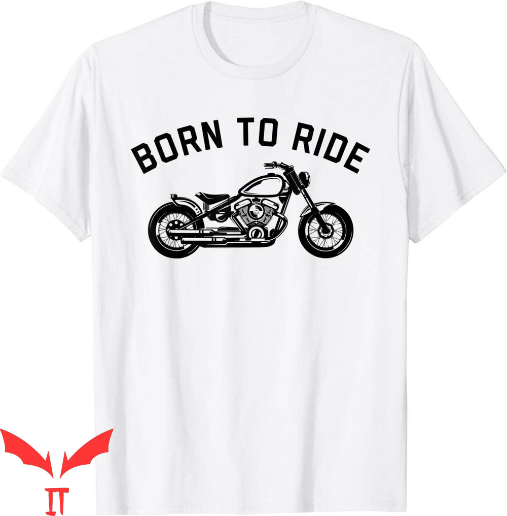 Born To Die World Is A T-Shirt Born To Ride Motorcycle Tee