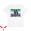 Born To Die World Is A T-Shirt Born To Shit Forced To Wipe