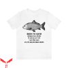 Born To Die World Is A T-Shirt Born To Swim Ocean Is A Fuck