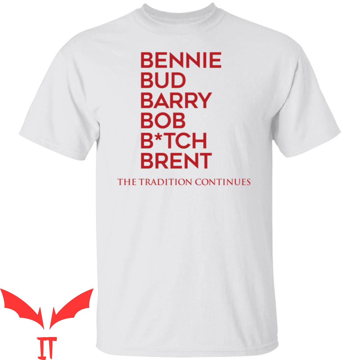Bud Barry Bob Brent T-Shirt