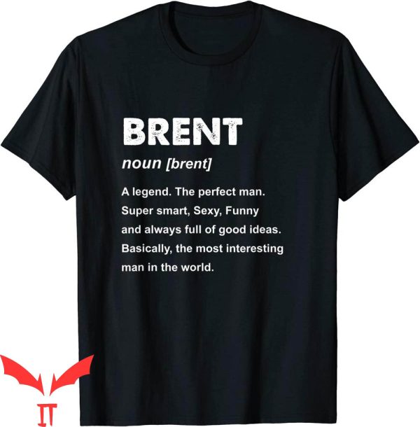Bud Barry Bob Brent T-Shirt Brent Name Cool Design Trendy