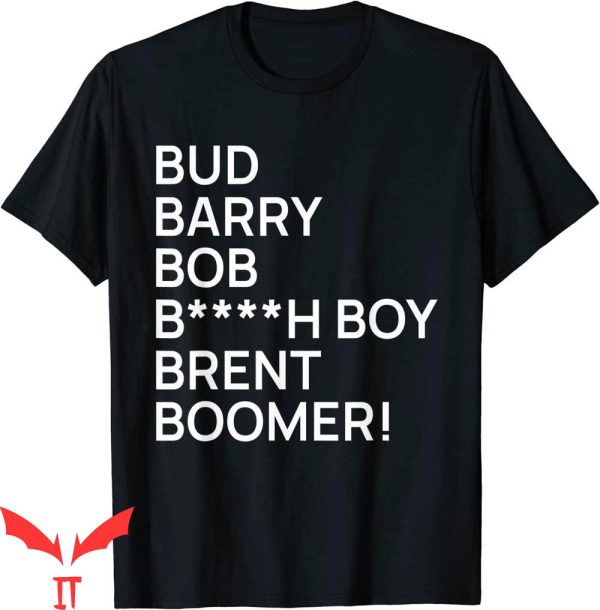 Bud Barry Bob Brent T-Shirt Cool Design Retro Graphic Tee