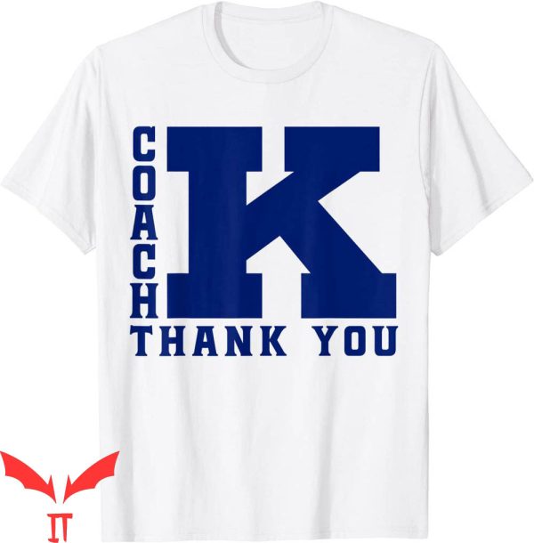 Coach K Funeral T-Shirt Funny Coaching Coach K Thank You Tee