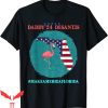 Daddy Desantis T-Shirt Make America Florida Election T-Shirt