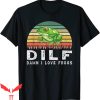 Damn I Love Frogs T-Shirt DIL Old Frog Dad Catcher T-Shirt