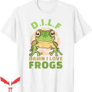 Damn I Love Frogs T-Shirt Mens D.I.L.F Frog Graphic Design