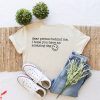 Dear Person Behind Me T-Shirt Aesthetic Mental Health
