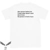 Dear Person Behind Me T-Shirt Person Front Of You Shirt