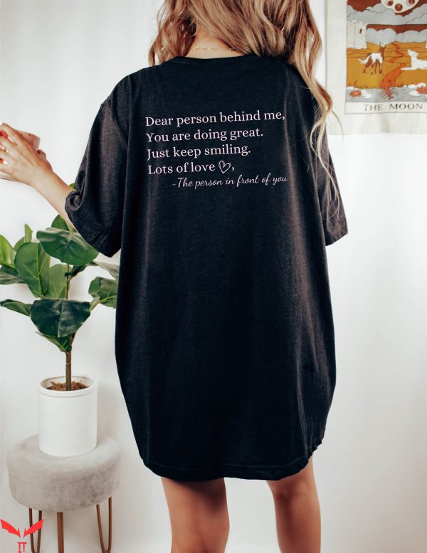 Dear Person Behind Me T-Shirt Words On Back  Ballet Tee