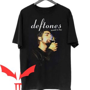 Deftones Around The Fur T-Shirt Chino Moreno Smoking Tee