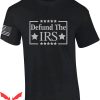 Defund The IRS T-Shirt American Flag Graphic Tee Shirt
