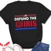 Defund The IRS T-Shirt Anti Government Tax Return IRS Humour