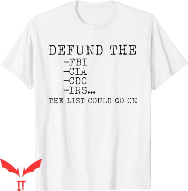 Defund The IRS T-Shirt Defund The FBI Funny Graphic Tee