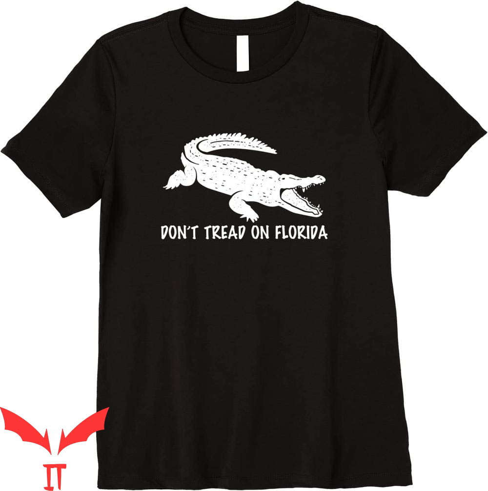 Dont Tread On Florida T-Shirt Alligator 2024 DeSantis Tee