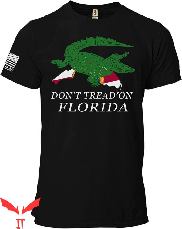 Dont Tread On Florida T-Shirt Gunner Gear Flag Alligator Tee